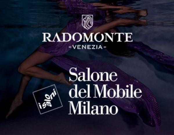 Radomonte al Salone del Mobile 2018